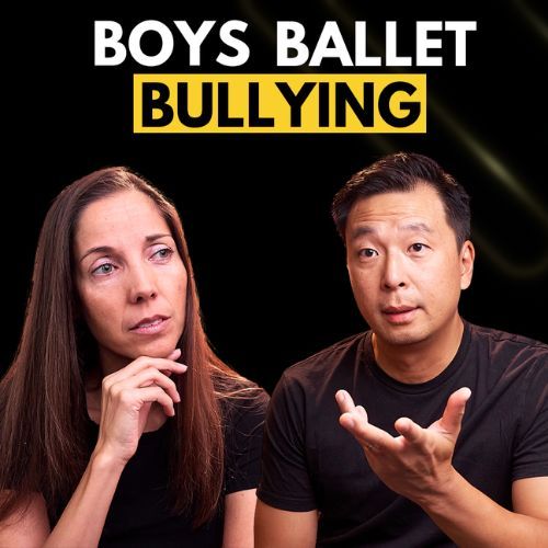 Raising a Male Ballet Dancer: Deal with Bullying, Build Confidence & Break Gender Stereotypes