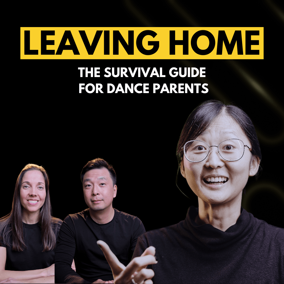 My Child Left Home for Dance: The Practical Guide for Parents